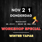 Workshop SPECIAL- wintertapas 21/11/2024