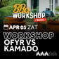 Workshop OFYR vs Kamado - 05/04/2025